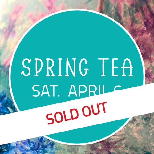 Standard Spring Tea ticket - Saturday 4/6 @ 11am
