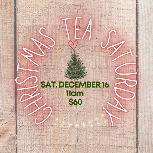 Christmas Tea ticket - Saturday, Dec. 16, 2023